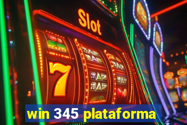 win 345 plataforma